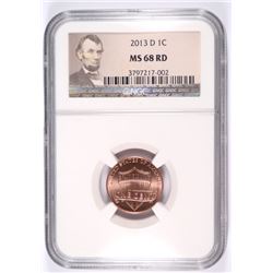 2013-D LINCOLN CENT NGC MS-68 RD