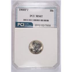 1960 ROOSEVELT DIME, PCI MS-67 FULL TORCH!  LIST PRICE=$1100.00