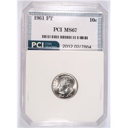 1961 ROOSEVELT DIME, PCI MS-67 FULL TORCH! LIST PRICE=$1500.00
