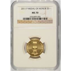 2011 $5 GOLD MEDAL OF HONOR COMMEN NGC MS-70 !!!