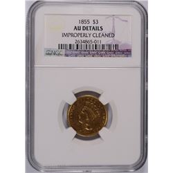 1855 $3 GOLD NGC AU DETAILS