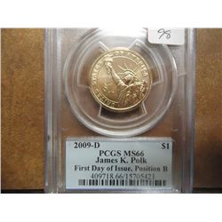 2009-D POLK DOLLAR PCGS MS66 POS. B 1ST DAY ISSUE