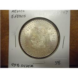 1947 MEXICO SILVER 5 PESOS UNC .8680 OZ. ASW