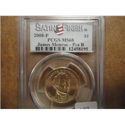 2008-P MONROE DOLLAR PCGS MS68 POS. B SATIN FINISH