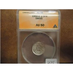 1950-B SWISS SILVER HALF FRANC ANACS AU50