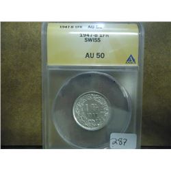 1947-B SWISS SILVER FRANC ANACS AU50