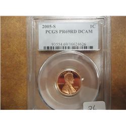 2005-S LINCOLN CENT PCGS PR69RD DCAM