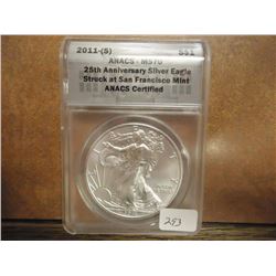 2011 (S) AMERICAN SILVER EAGLE ANACS MS70 25TH ANNIVERSARY SILVER EAGLE
