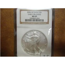 2006-W AMERICAN SILVER EAGLE NGC MS69 EARLY RELEASES
