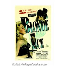 Blonde Ice (Film Classics, Inc., 1948). One Sheet (27" X 41"). This poster is what has made the more