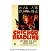 Image 1 : Chicago Deadline (Paramount, 1949). One Sheet (27" X 41"). This tremendous portrait poster of Alan L
