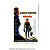 Image 1 : Hondo (Warner Brothers, 1953). One Sheet (27" X 41"). John Wayne is Hondo Lane, an Army dispatch rid