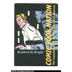 Comic Book Nation: The Transformation of Youth Culture in America (John Hopkins University Press 200