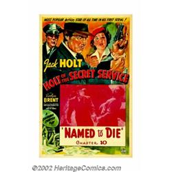Holt of the Secret Service (Columbia, 1941). One Sheet (27" X 41") Chapter 10 "Named to Die." Columb
