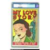 Image 1 : My Love Story #1 (Fox, 1949) CGC VF 8.0 Light tan to off-white pages. First issue of a four-issue ru