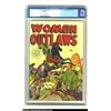 Image 1 : Women Outlaws nn (Fox, 1949) CGC VF 8.0 Cream to off-white pages. This is a perfect example of the "