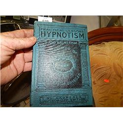 BOOK - 1ST EDITION - PRACTICAL LESSONS HYPNOTISM