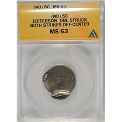 JEFFERSON NICKEL (NO DATE) ANACS MS-63 (MAJOR MINT ERROR-STRUCK OFF CENTER)