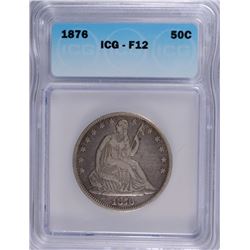 1876 SEATED LIBERTY HALF ICG F-12
