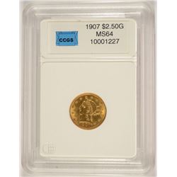 1907 $2.50 GOLD, CCGS MS-64