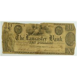 1847 $10 LANCASTER BANK (PENNSYLVANIA) NOTE-PIN HOLES