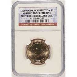 2007 GEORGE WASHINGTON (MINT ERROR) DOLLAR NGC CH BU