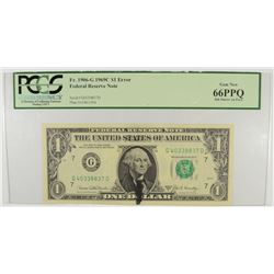 1969 $1 FEDERAL RESERVE NOTE (MAJOR MINT ERROR-INK SMEAR) PCGS 66 PPQ