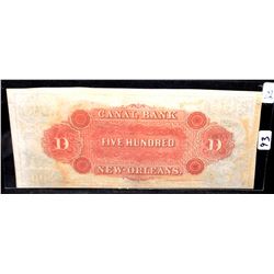 $500 CANAL BANK NOTE - NEW  ORLEANS