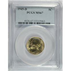1945-D JEFFERSON NICKEL, PCGS MS-67  TOUGH!