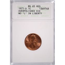 1971-D LINCOLN CENT, ANACS MS-65 RED MINT ERROR OVERPOLISHED DIE
