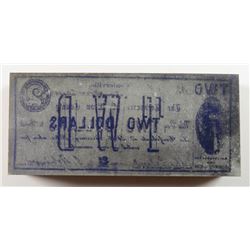 RARE TEXAS CONFEDERATE PRINTING BLOCK THAT PRODUCED A 1862 TWO DOLLAR NOTE