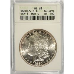 1880/79-S MORGAN SILVER DOLLAR VAM-8 MEDIUM "S"  ANACS MS-63