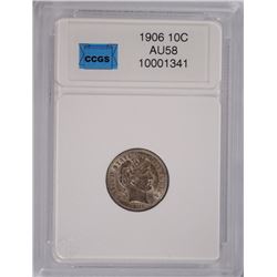 1906 BARBER DIME, CCGS AU-58