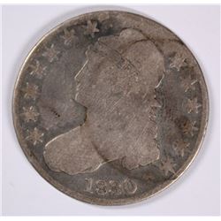1830 CAPPED BUST HALF DOLLAR, G/VG