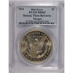 1921 MORGAN DOLLAR PCGS MS-62 MINT ERROR STRUCK THRU REVERSE