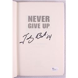 Tedy Brushci Signed "Never Give Up" Hardcover Book (JSA COA)