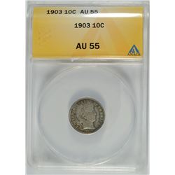 1903 BARBER DIME, ANACS AU-55  NICE