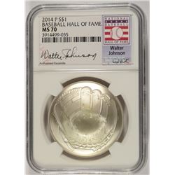 2014 BASEBALL HALL OF FAME COMMEM SILVER DOLLAR NGC MS-70  WALTER JOHNSON LABEL