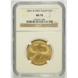 2003-W $10 GOLD FIRST FLIGHT COMMEN NGC MS-70 !!!
