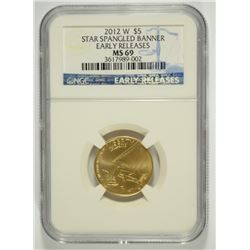 2012-W $5 GOLD STAR SPANGLED BANNER COMMEN NGC MS-69 (EARLY RELEASE)