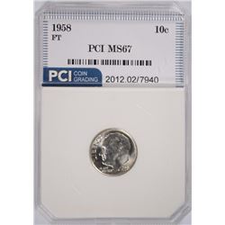 1958 ROOSEVELT DIME, PCI MS-67 FULL TORCH!  LISTS AT $2600.00