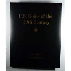 ALBUM OF U.S. COINS OF THE 19th CENTURY IN ALBUM (10) COINS MADE IN THE 1800'S