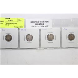 GEORGE V SILVER NICKELS 1911,12,13,14   X  4