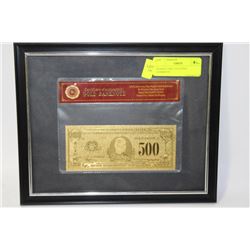 FRAMED 24KT GOLD FOIL $500 BANKNOTE