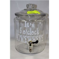 IT'S 5'OCLOCK SOMEWHERE 2 GALLON DRINK DISPENSER