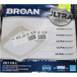 BROAN MULTI SPEED VENTILATION FAN WITH LIGHT AND