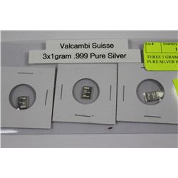 THREE 1 GRAM VALCAMBI SUISSE PURE SILVER BARS