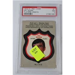 1972 O-PEE-CHEE PAT QUINN PLAYERS CREST PSA SCORED