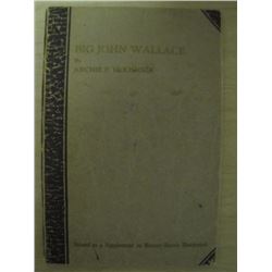 Big John Wallace by Archie P. McKishnie
