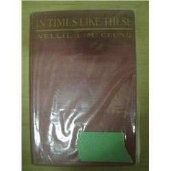 Nellie L. McClung "In Times Like These"